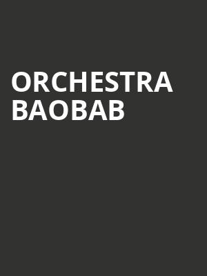 Orchestra Baobab at Barbican Hall